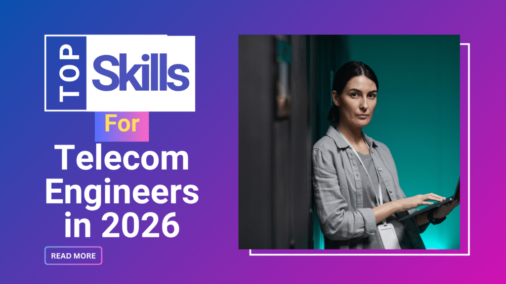 top skills for telecom engineers in 2026