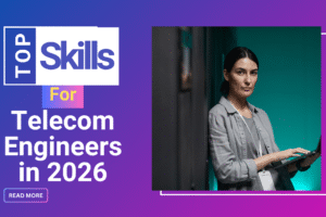 top skills for telecom engineers in 2026